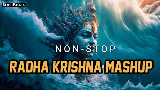 Most Relaxing Radha Krishna Mashup | 30 Min With Sri Krishna | Nonstop Lofi