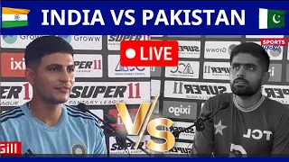 IND VS PAK LIVE: Babar Azam VS Shubman Gill | INDIA VS PAKISTAN | Asia Cup 2023| Cricket