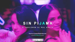 SIN PIJAMA - BECKY G ✘ NATTI NATASHA - DJ BEHICKER Ft  DJ POOL CRACK | REMIX VERSIO