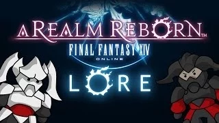 LORE -- Final Fantasy XIV Lore in a Minute!