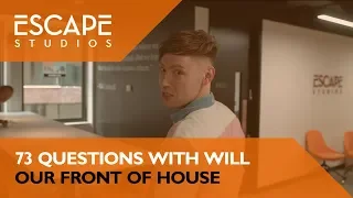 73 Questions with our Front of House