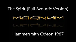 Magnum - The Spirit (Full Acoustic Version 1987)