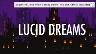 Lucid dreams clean version