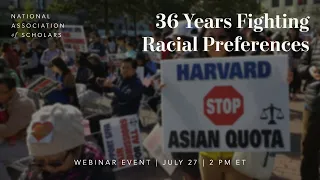 36 Years Fighting Racial Preferences: A Retrospective