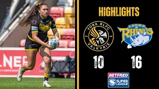 HIGHLIGHTS | York Valkyrie 10-16 Leeds Rhinos | Betfred Women's Super League Round Three