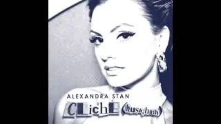 Alexandra Stan - Cliche (Hush Hush) [Radio Edit] (Audio) HD