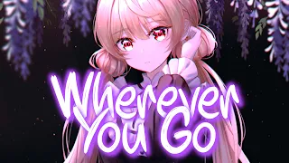 「Nightcore」 Wherever You Go - Alok ft. John Martin ♡ (Lyrics)