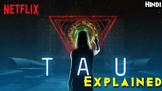 Kaanp Nahi Gaye To Bolna | Duniya Ka Sabse Darawana A.I. Demon  - TAU Explained | Netflix Movie