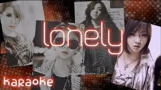 2NE1 - Lonely [karaoke]