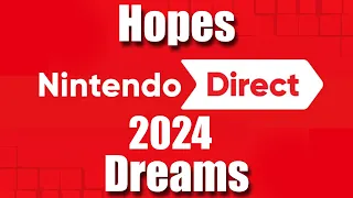 My Hopes & Dreams For The Upcoming Nintendo Direct