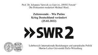 Prof. Dr. Johannes Varwick bei SWR 2: Zeitenwende: Wie Putins Krieg Deutschland verändert (25.02.22)