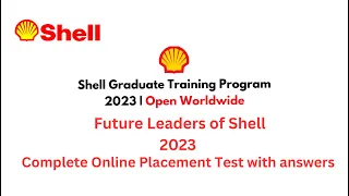 Shell Management Trainee Program complete online assessment test 2023, Shell Future Leaders Test-23