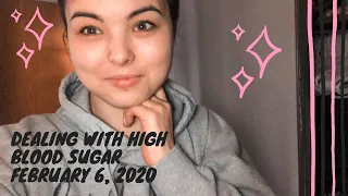 Dealing With High Blood Sugar | February 6 2020 | Chronically Emily