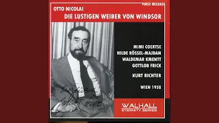 Die lustigen Weiber von Windsor, Act I: Act I: Ach, einst in jenen Tagen (Frau Fluth, Herr...