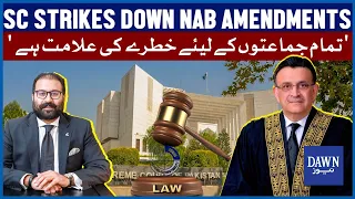 SC Strikes Down NAB Amendments | Red Alert For The Political Parties | Dawn News