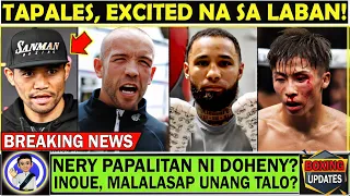 Ayos! Tapales, excited na maging kampeon! Doheny, papalit na ba kay Nery? Inoue, bistado na tuloy!