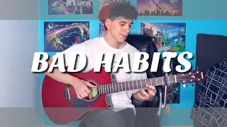 Bad Habits - Ed Sheeran | Fingerstyle Guitar Cover | TABS