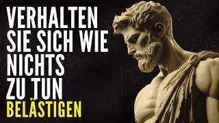 EINE UNERSCHÜTTERLICHE HALTUNG ENTWICKELN: 18 PRINZIPIEN DES STOIZISMUS FÜR EIN ERFÜLLTES LEBEN