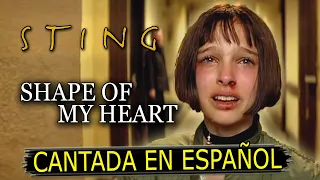 ¿Cómo sonaría "STING — SHAPE OF MY HEART" en Español? (Cover Latino) Adaptación / Fandub