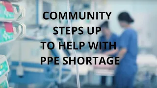 Community steps up to help with PPE shortage