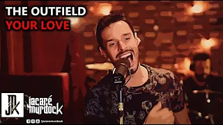 Outfield - Your love (cover)