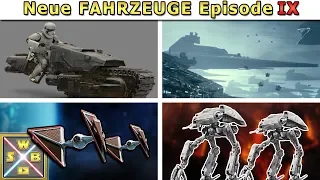 STAR WARS: Alle neuen RAUMSCHIFFE & FAHRZEUGE aus EPISODE 9