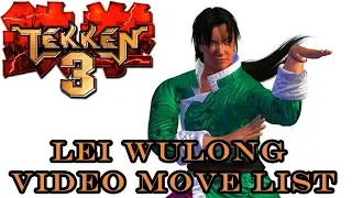 Tekken 3 - Lei Wulong Move List