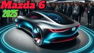 NEW 2025 Mazda 6 Model _ OFFICIAL REVEAL | FIRST LOOK!