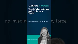 Ambassador Victoria Nuland explains the end goals for the war in Ukraine