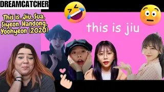 DREAMCATCHER 'This is...Jiu, Sua, Siyeon, Handong, & Yoohyeon' Reaction!