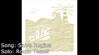 Libera - Salve Regina (CD: Hope) (Year: 2017) (Audio Only)