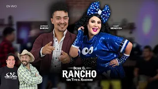 Gaby Mendoza y Adrian Baroni Desde El Rancho