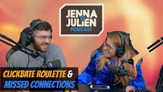 Podcast #158 -  Clickbait Roulette & Missed Connections