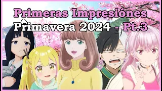 ¡Qué Ver! - Expectativas Anime - Primavera 2024 - Pt. 3