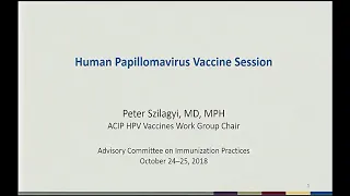 October 2018 ACIP Meeting - Agency Updates & HPV