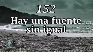 HA62 | Himno 152 | Hay una fuente sin igual