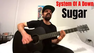 Sugar - System Of A Down [Acoustic Cover by Joel Goguen]