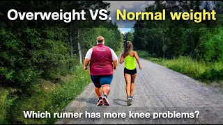 Overweight VS. Normal weight - Which runner has more knee problems?