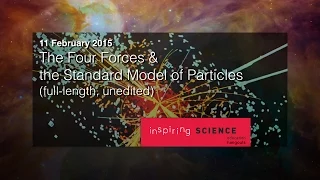 The Four Forces & the Standard Model of Particles