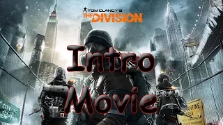 The Division - Intro Movie