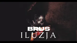 BRUS - ILUZJA (PROD. FLAME)