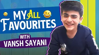 Your Favourites Segment With Baalveer Returns Fame Actor Vansh Sayani | Exclusive