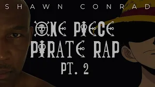 One Piece Pirate Rap Pt. 2 (Official) – [Including Robin, Franky, Brook, & Jinbei]