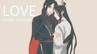 Love (SVSSS Animatic)