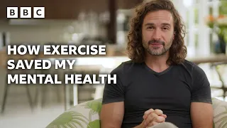 Joe Wicks on the importance of exercise on mental health | Mental Wellbeing Season - BBC