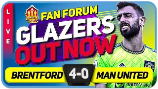 GLAZERS OUT NOW! Brentford 4-0 Manchester United | LIVE Fan's Forum