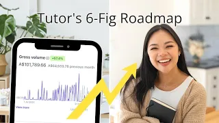 My Tutoring Roadmap To 6-Figures