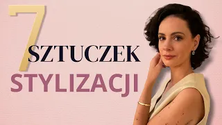 7 sztuczek stylizacji, które każda kobieta powinna znać.