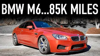 2013 BMW M6 Coupe Review...85K Miles Later (My Dream Car)