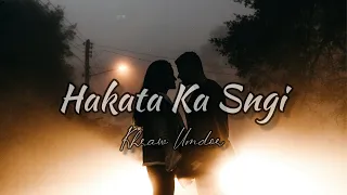 Hakata Ka Sngi • Khraw Umdor ( Long Distance Relationship Love Song )
